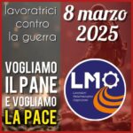 8 Marzo 2025 LE DONNE CONTRO LA GUERRA!