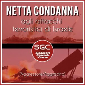 Netta condanna dell’attacco terrorista di Israele all’Iran